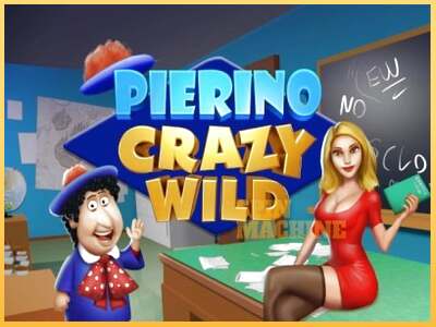 Pierino Crazy Wild ເຄື່ອງໂມ້ອອນໄລນ໌ສໍາລັບການເງິນ