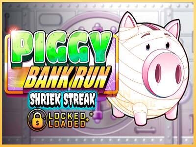 Piggy Bank Run - Shriek Streak ເຄື່ອງໂມ້ອອນໄລນ໌ສໍາລັບການເງິນ