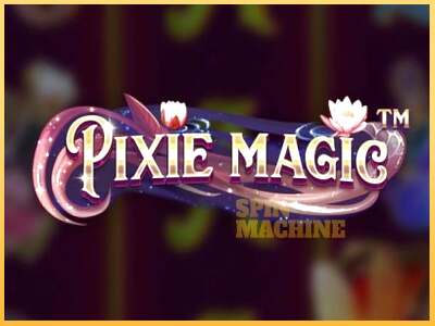 Pixie Magic ເຄື່ອງໂມ້ອອນໄລນ໌ສໍາລັບການເງິນ