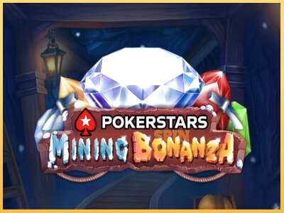 Pokerstars Mining Bonanza ເຄື່ອງໂມ້ອອນໄລນ໌ສໍາລັບການເງິນ