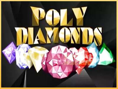 Poly Diamonds ເຄື່ອງໂມ້ອອນໄລນ໌ສໍາລັບການເງິນ