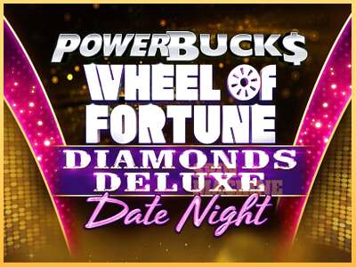 PowerBucks Wheel of Fortune Diamonds Deluxe Date Night ເຄື່ອງໂມ້ອອນໄລນ໌ສໍາລັບການເງິນ