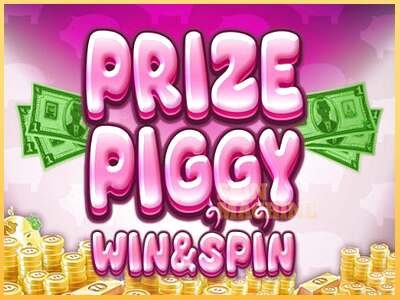 Prize Piggy Win & Spin ເຄື່ອງໂມ້ອອນໄລນ໌ສໍາລັບການເງິນ