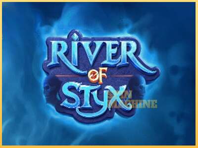 River of Styx ເຄື່ອງໂມ້ອອນໄລນ໌ສໍາລັບການເງິນ