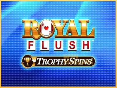 Royal Flush Trophy Spins ເຄື່ອງໂມ້ອອນໄລນ໌ສໍາລັບການເງິນ