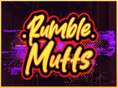 Rumble Mutts ເຄື່ອງໂມ້ອອນໄລນ໌ສໍາລັບການເງິນ