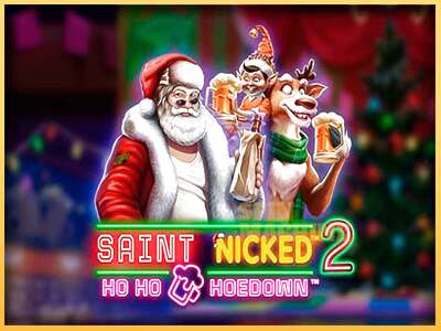 Saint Nicked 2 ເຄື່ອງໂມ້ອອນໄລນ໌ສໍາລັບການເງິນ