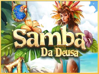 Samba Da Deusa ເຄື່ອງໂມ້ອອນໄລນ໌ສໍາລັບການເງິນ