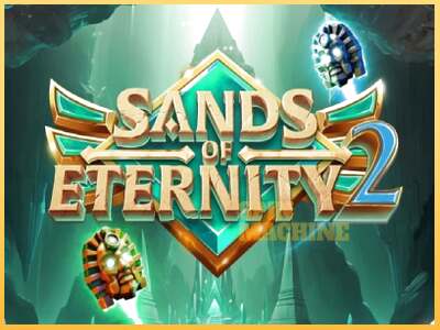 Sands of Eternity 2 ເຄື່ອງໂມ້ອອນໄລນ໌ສໍາລັບການເງິນ