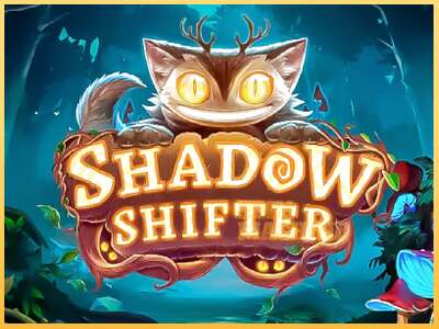 Shadow Shifter ເຄື່ອງໂມ້ອອນໄລນ໌ສໍາລັບການເງິນ