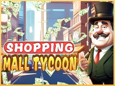 Shopping Mall Tycoon ເຄື່ອງໂມ້ອອນໄລນ໌ສໍາລັບການເງິນ