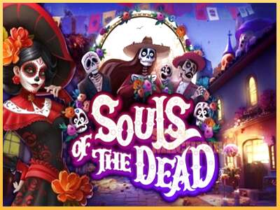 Souls of the Dead ເຄື່ອງໂມ້ອອນໄລນ໌ສໍາລັບການເງິນ