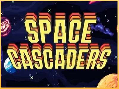 Space Cascaders ເຄື່ອງໂມ້ອອນໄລນ໌ສໍາລັບການເງິນ