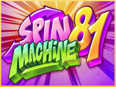 Spin Machine 81 ເຄື່ອງໂມ້ອອນໄລນ໌ສໍາລັບການເງິນ