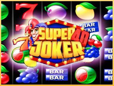 Super Joker 40 ເຄື່ອງໂມ້ອອນໄລນ໌ສໍາລັບການເງິນ