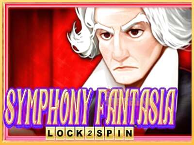 Symphony Fantasia Lock 2 Spin ເຄື່ອງໂມ້ອອນໄລນ໌ສໍາລັບການເງິນ