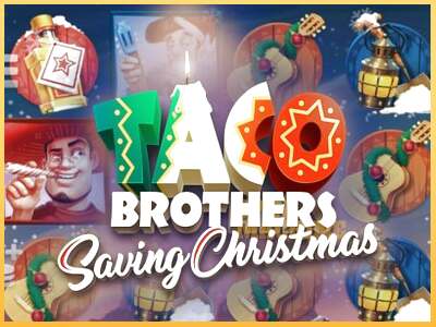 Taco Brothers Saving Christmas ເຄື່ອງໂມ້ອອນໄລນ໌ສໍາລັບການເງິນ