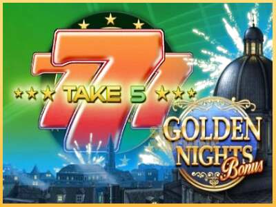 Take 5 Golden Nights ເຄື່ອງໂມ້ອອນໄລນ໌ສໍາລັບການເງິນ