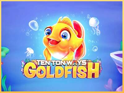 Ten Ton Ways Goldfish ເຄື່ອງໂມ້ອອນໄລນ໌ສໍາລັບການເງິນ