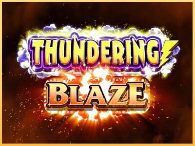 Thundering Blaze ເຄື່ອງໂມ້ອອນໄລນ໌ສໍາລັບການເງິນ