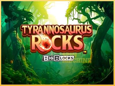 Tyrannosaurus Rocks ເຄື່ອງໂມ້ອອນໄລນ໌ສໍາລັບການເງິນ