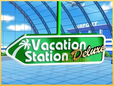 Vacation Station Deluxe ເຄື່ອງໂມ້ອອນໄລນ໌ສໍາລັບການເງິນ