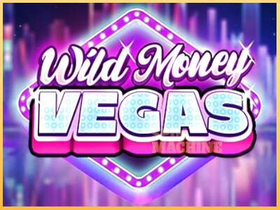 Wild Money Vegas ເຄື່ອງໂມ້ອອນໄລນ໌ສໍາລັບການເງິນ