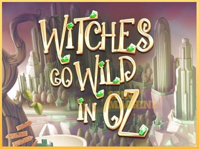 Witches Go Wild in Oz ເຄື່ອງໂມ້ອອນໄລນ໌ສໍາລັບການເງິນ