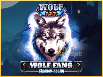 Wolf Fang - Shadow Realm ເຄື່ອງໂມ້ອອນໄລນ໌ສໍາລັບການເງິນ