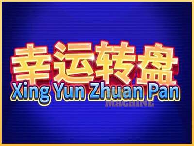 Xing Yun Zhuan Pan ເຄື່ອງໂມ້ອອນໄລນ໌ສໍາລັບການເງິນ