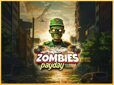 Zombies Payday ເຄື່ອງໂມ້ອອນໄລນ໌ສໍາລັບການເງິນ